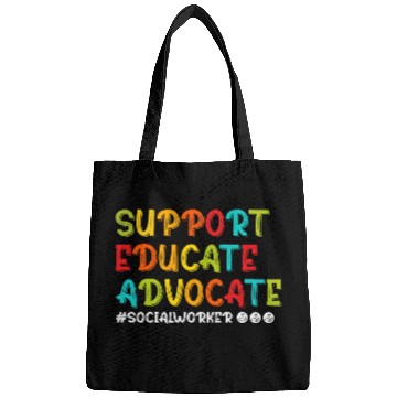 Discover Support Educate Advocate Proud Social Worker Bags