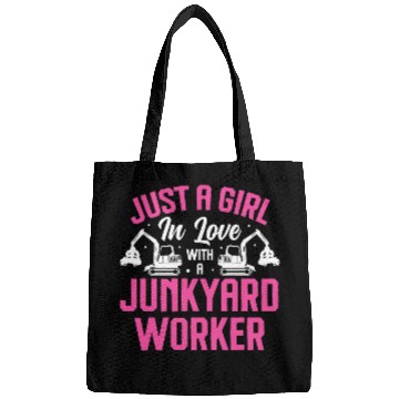Discover Scrapyard Just a Girl in love with a Junkyard Worker Bags