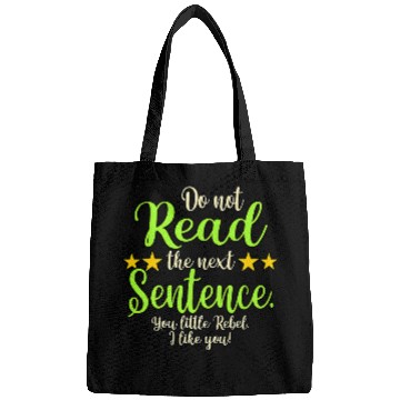 Discover Funny Do Not Read The Next Sentence Reading Book Nerd Bags