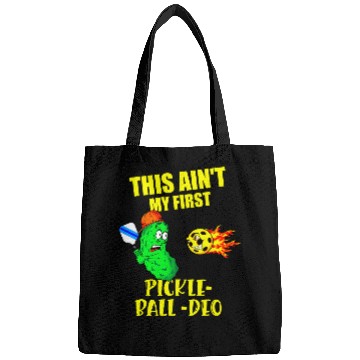 Discover Funny Pickleball Saying Aint My First Rodeo Bags