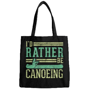 Discover Funny Rowing Canoe Kajak Id Rather Be Canoeing Bags