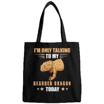 Discover Bearded Dragon Im Only Talking Pet Lizard Tiny Dinosaur Bearded Dragon Bags