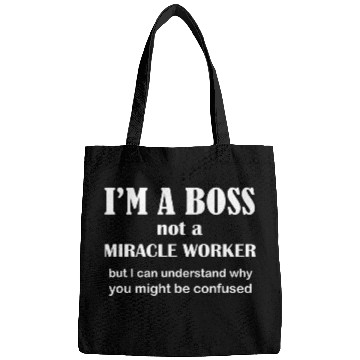 Discover Boss Not Miracle Worker Startup CEO Entrepreneur Day Funny Bags