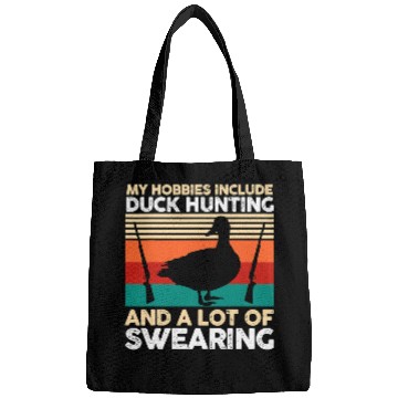 Discover Ducks Quack My hobbies include duck hunting hunter 40 Duckie Ducks Bags