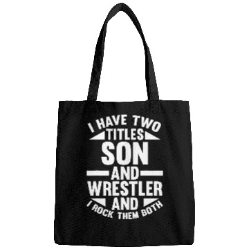 Discover I have two titles Son and Wrestler Bags
