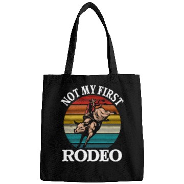 Discover Bull Riders Not My First Rodeo Sunset Rodeo Bags