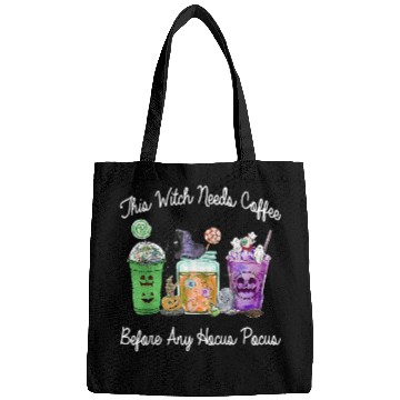 Discover CF Coffee This Witch Needs Coffee Before Any Hocus Pocus Halloween 264 Bags