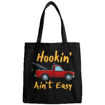 Discover Hookin Aint Easy Bags