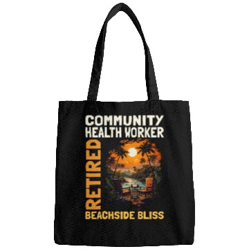 Discover Retired Community Health Worker Funny Retirement Bags