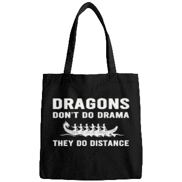 Discover Dragons Dont Do Drama They Do Distance Dragon Boat Bags