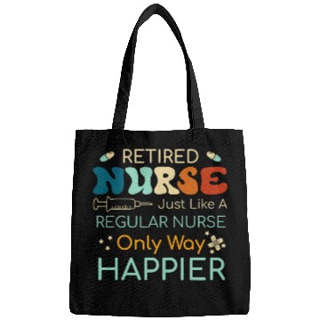 Discover Retired nurses Like A Regular nurses Only Happier Bags
