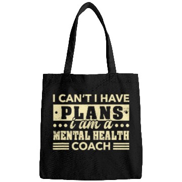 Discover I Cant I Have Plans Mental Health Coachs Funny Psychologist 5 Bags