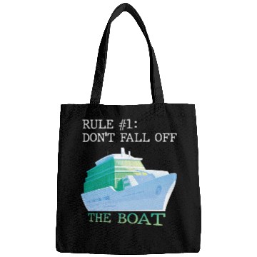 Discover Cruise Ship Accessories rule 1 Do Not Fall Off Boat Cr Bags