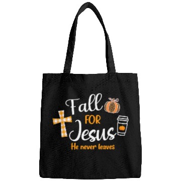 Discover Christian Fall For Jesus He Never Leaves Autumn Christian Prayers 361 Bibble Jesus Christ Bags