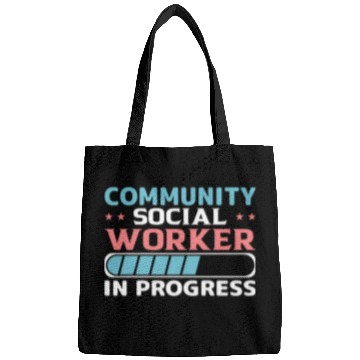Discover Community Social Worker In Progress Bags