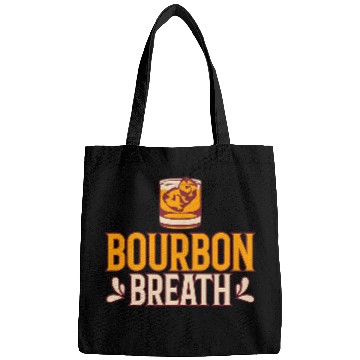 Discover Bourbon Breath Top for Bourbon Lovers Bags