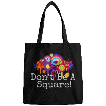 Discover Dont Be a Square Colorful Circle Art Bags