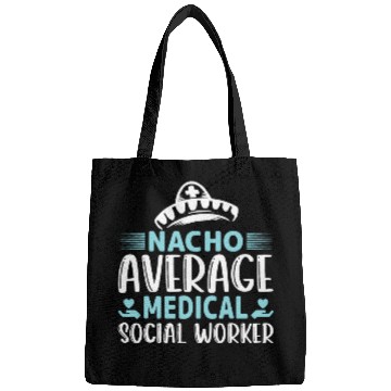 Discover Nacho Average medicals Social Worker Cinco De Mayo Bags