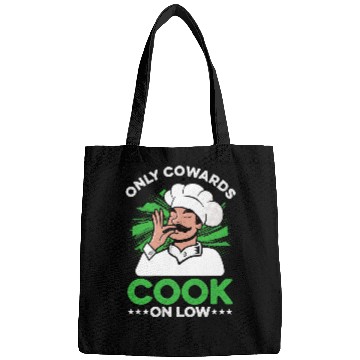 Discover Only Cowards Cook On Low Kitchen Cuisine Culinary Chef Food Bags
