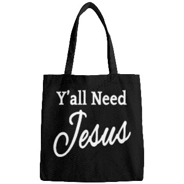 Discover Christian Jesus Christ Christian Yall Need Jesus 262 Bible Verse Christ Bags