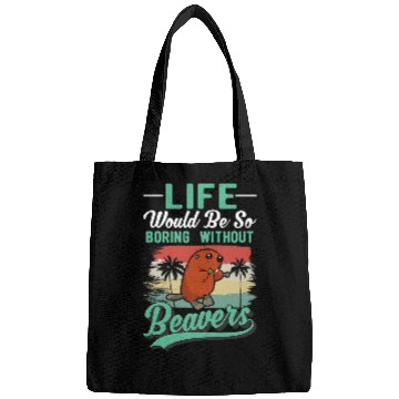 Discover Life would be so boring without Beavers 32 Bags