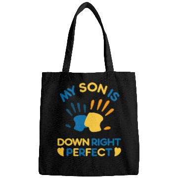Discover Down Syndromes Awareness 21 My Son Is Down Right Perfect Bags
