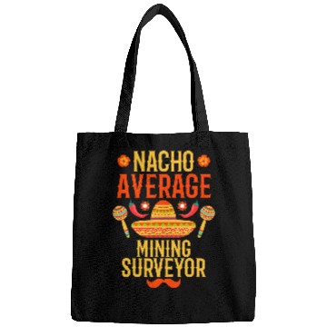 Discover Cinco de mayo nacho average Mining Surveyor Bags