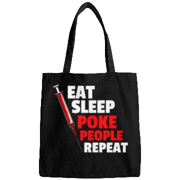 Discover Eat Sleep Poke People Repeat Phlebotomist Phlebotomy Bags