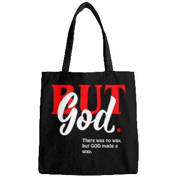Discover Christian But God Made A Way Christian God Lovers Christ Bags