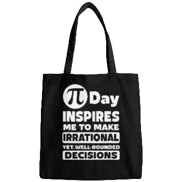 Discover Teacher Job Funny Nerdy Pi Day Inspires Me Irrational Math Teacher Geek Bags