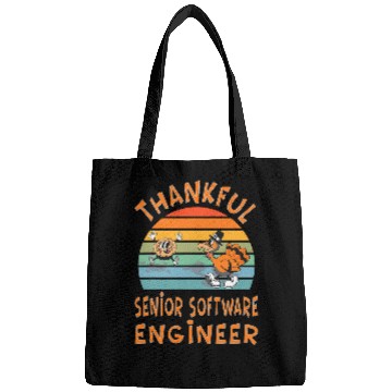 Discover Senior Software Engineer Job Funny Thanksgiving Bags
