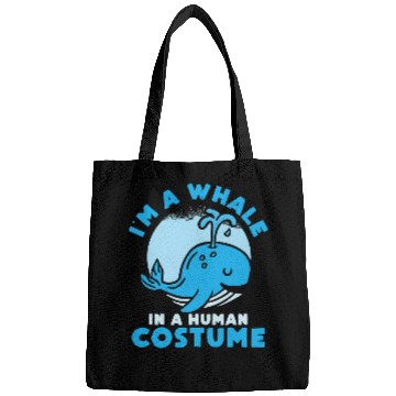 Discover Whales In A Human Costume Bags