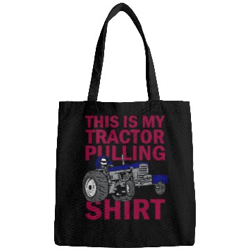 Discover Tractor driving This Is My Tractor Pulling Bags