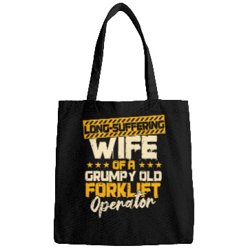 Discover Forklift Operator Wife Of A Grumpy Old Fork Lift Driver Bags