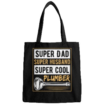 Discover Super Dad Super Husband Plumber Bags