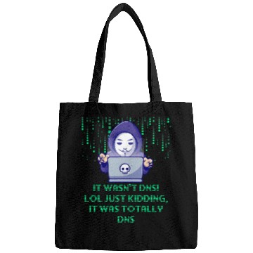 Discover Just Kidding It Was Totally DNS Memes Computer Programming 1 Bags