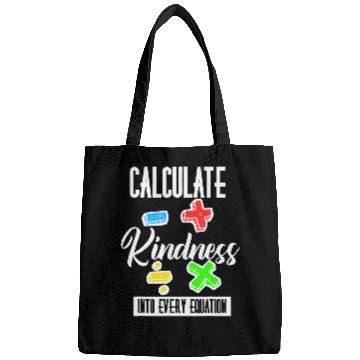 Discover Calculate Kindness Into Every Equation Be Kind Math Calculus 25 Bags