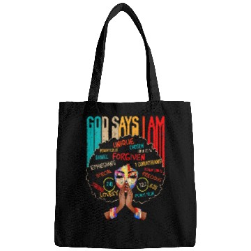 Discover black girl god says i am black melanin history month pride Bags