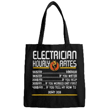 Discover Funny Electrician Lineman Fun Hourly Rate for Men Him dad Bags