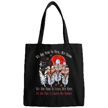Discover Native American We Are Here To Heal Not Harm 350 Bags