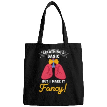 Discover Breathings Basic But I Make It Fancy Respiratory Therapist Bags