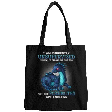 Discover I am currently unsupervised i know it freaks me out too Bags