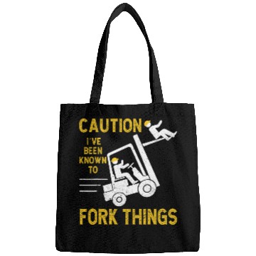 Discover Certified Forklift Operator Ive been known to fork things Bags