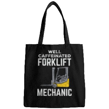 Discover Caffeinated forklift mechanic forklift operator Mover tee Bags