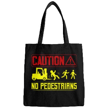 Discover Caution No Pedestrians Forklift Operator Bags