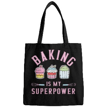 Discover Baking Is My Superpower Pastry Baker Chef Bakery Worker 1 Bags