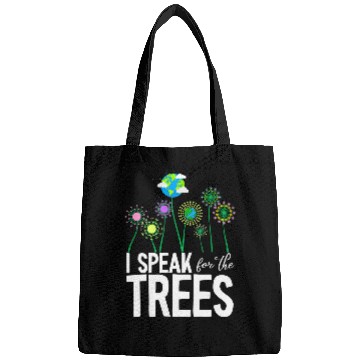 Discover I Speak For The Trees Earth Day Cute Nature Environmentalist Bags