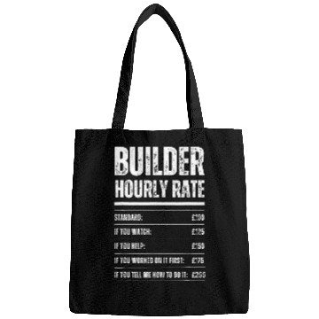 Discover Builder Hourly Rate Funny Construction Work Rates Bags