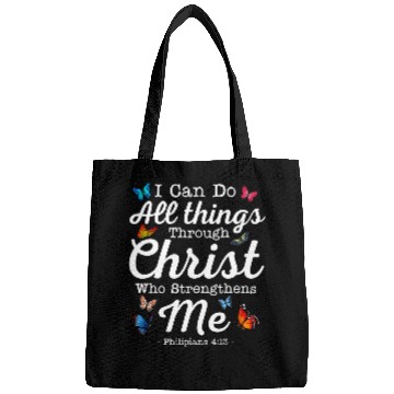Discover I Can Do All Things Through Christ Religious Believer312 Bags