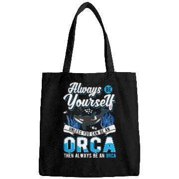 Discover Whales Always Be Yourself Orca Whale Bags